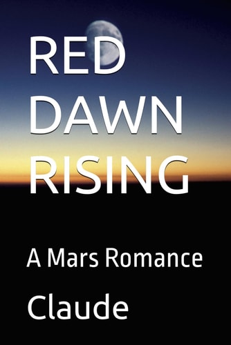 Red Dawn Rising A Mars Romance