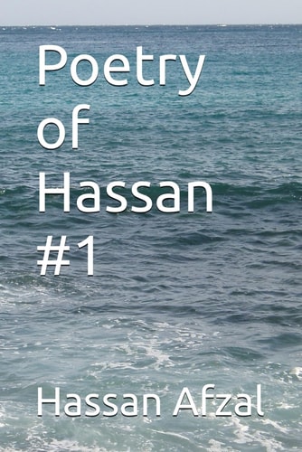 Poetry of Hassan #1