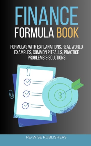 Finance Formula Book Your Handy Pocketbook of Finance Equations