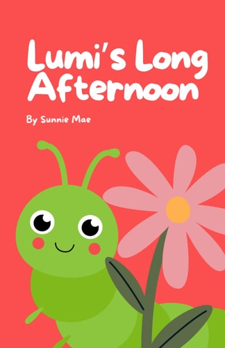 Lumi's Long Afternoon
