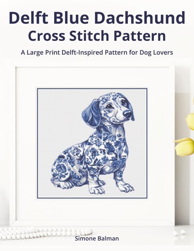 Delft Blue Dachshund Cross-Stitch Pattern A Large Print Delft-Inspired Pattern for Dog Lovers