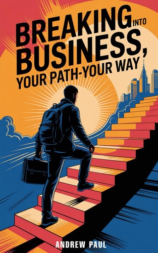 Breaking Into Business