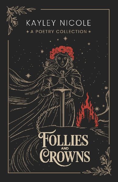 Follies and Crowns: A Poetry Collection