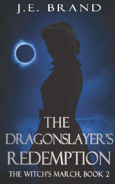 The Witchs March and the Dragonslayers Redemption