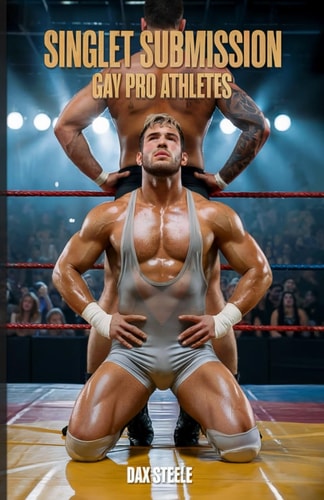 Singlet Submission Gay Pro Athletes