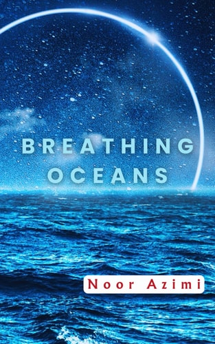 Breathing Oceans Short Poems for Nurturers, Empaths, and Intuits