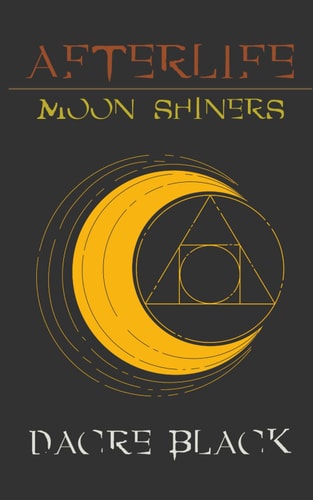 Afterlife Moon Shiners