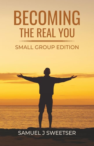 Becoming the Real You Say Goodbye to Guilt and Shame