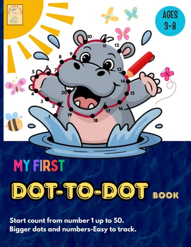 My First Dot-to-Dot Age 3-8