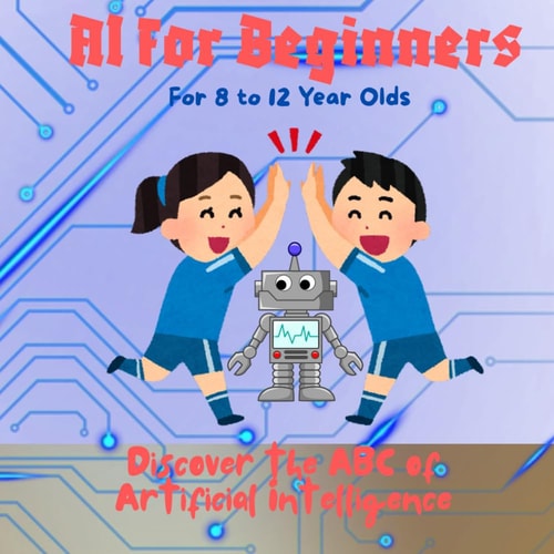 AI for Beginners Discover the ABC of Artificial Intelligence