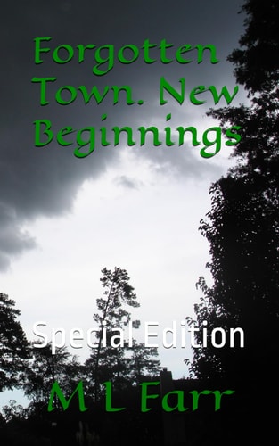 Forgotten Town. New Beginnings Special Edition