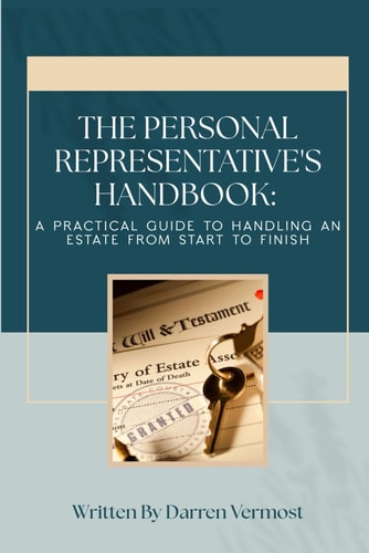 The Personal Representative's Handbook A Practical Guide to Handling an Estate from Start to Finish