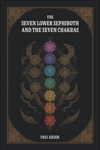The Seven Lower Sephiroth and the Seven Chakras