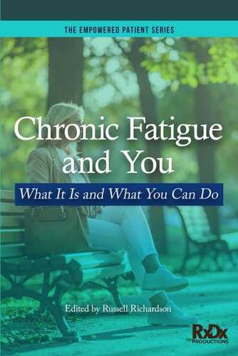 Chronic Fatigue and You What It Is and What You Can Do