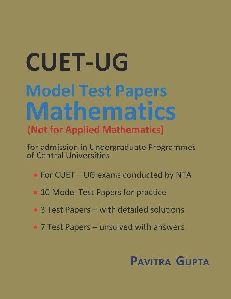 Mathematics for CUET-UG: Model Test Papers