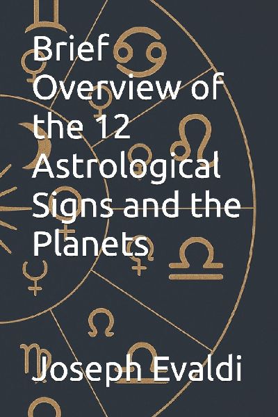 Brief Overview of the 12 Astrological Signs and the Planets