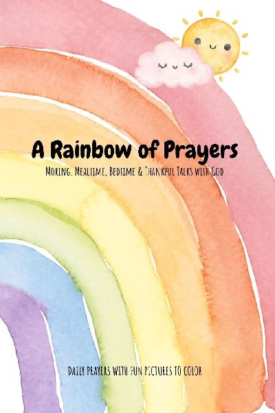 Childrens Daily Prayer Book: 30 Simple Prayers for Morning, Mealtime, Bedtime & Everyday Moments: A Faith-Based Devotional for Kids Ages 3-8 to Grow in Gratitude, Kindness & Gods Love