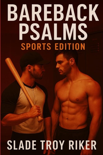 Bareback Psalms Sports Edition: A Collection of Short Stories