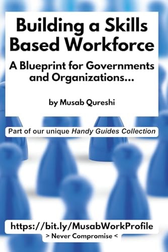 Building a Skills Based Workforce - A Blueprint for Governments and Organizations