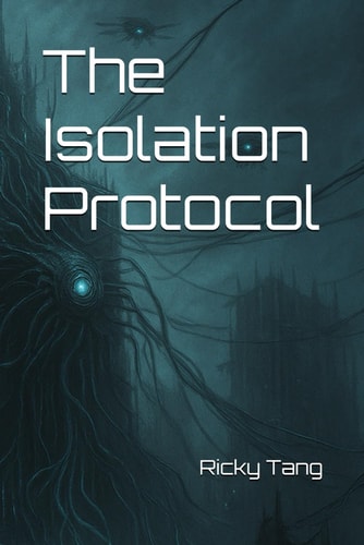 The Isolation Protocol