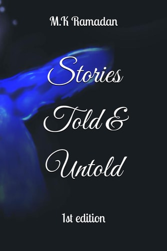 Stories Told & Untold 1st Edition