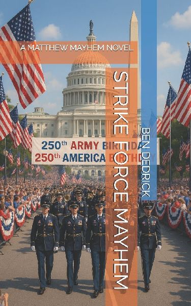 STRIKE FORCE MAYHEM: A MATTHEW MAYHEM NOVEL