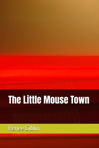 The Little Mouse Town