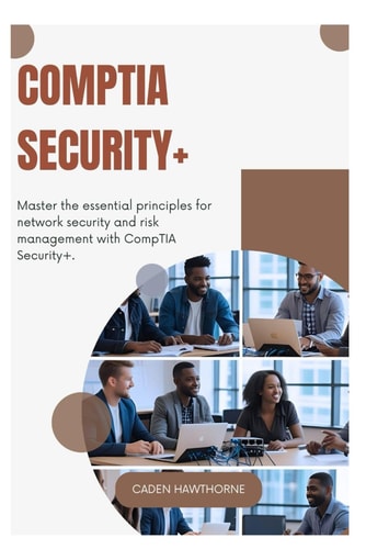 CompTIA Network] Gain Foundational Networking Skills and Prepare for the CompTIA Network+ Certification