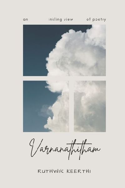 Varnanathitham: An Inkling View of Poetry