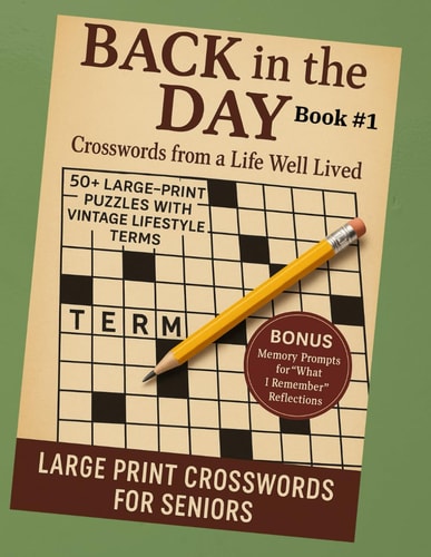 Back in the Day Crossword from a Life Well Lived