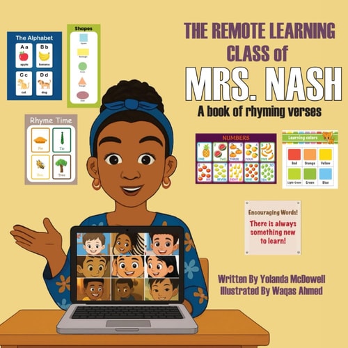 THE REMOTE LEARNING CLASS of MRS. NASH A Book of Rhyming Verses
