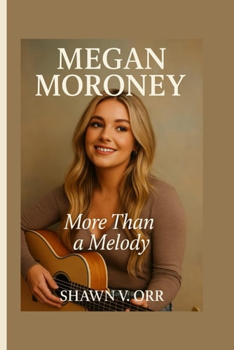 Megan Moroney More Than A Melody
