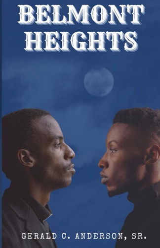 Belmont Height A Tale of Faith, Family, and the Fight for a Community's Soul