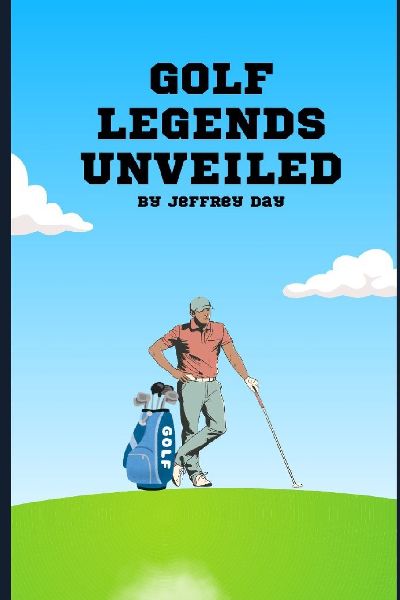 Golf Legends  Unveiled: Famous victories, iconic players,  unforgettable moments