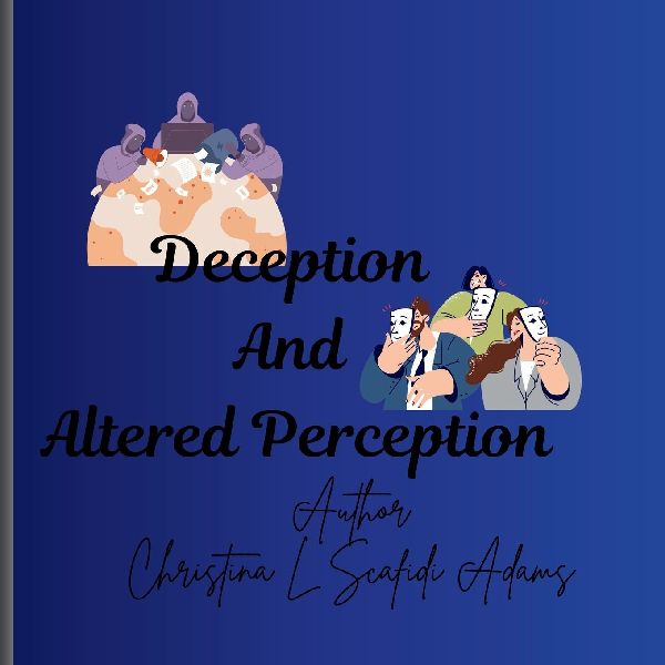 Deception and Altered Perception