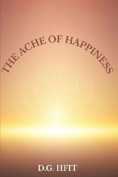 The Ache Of Happiness