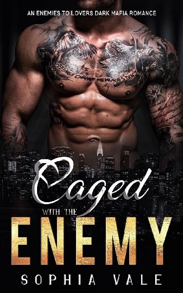 Caged With The Enemy: An Enemies To Lovers  Dark Mafia Romance (Mafia Rules Book 3)
