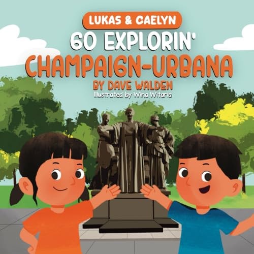 Lukas & Caelyn Go Explorin' Champaign-Urbana