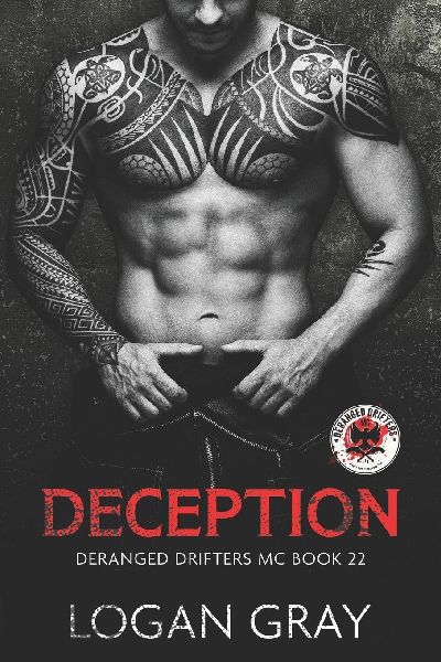 Deception: Deranged Drifters MC Book 22
