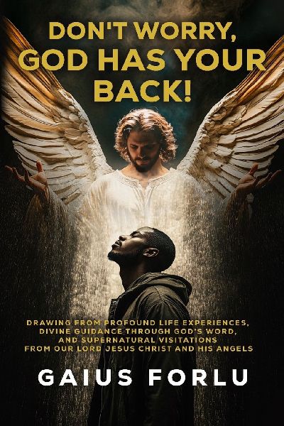 God Has Your back: DONT WORRY