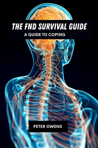 The FND Survival Guide A Guide to Coping