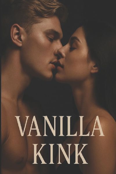 Vanilla Kink