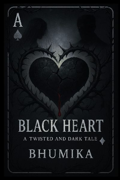 BLACK HEART: A Twisted and Dark tale