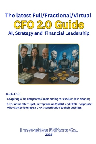 The Latest Full/Fractional/Virtual CFO 2.0 Guide - AI, Strategy and Financial Leadership