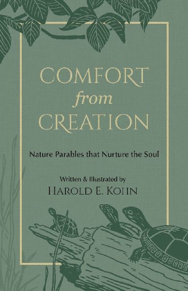Comfort from Creation: 40 Illustrated Reflections of Hope & Strength for Nature Lovers (A Christian Self-Help Book of Outdoor Meditations - Updated Edition of Feeling Low)