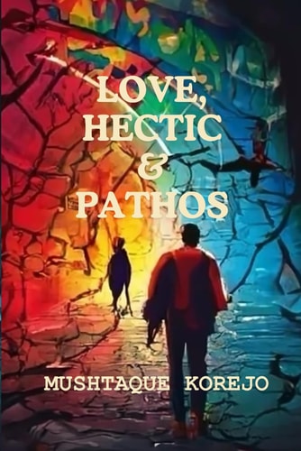 LOVE, HECTIC & PATHOS