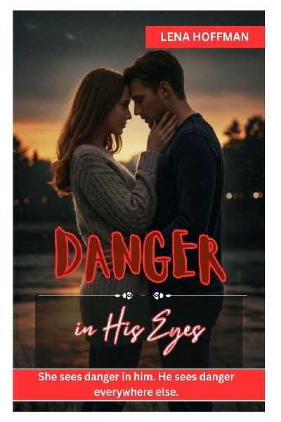 DANGER IN HIS EYES: She sees danger in him. He sees danger everywhere else.