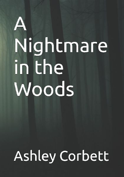 A Nightmare in the Woods