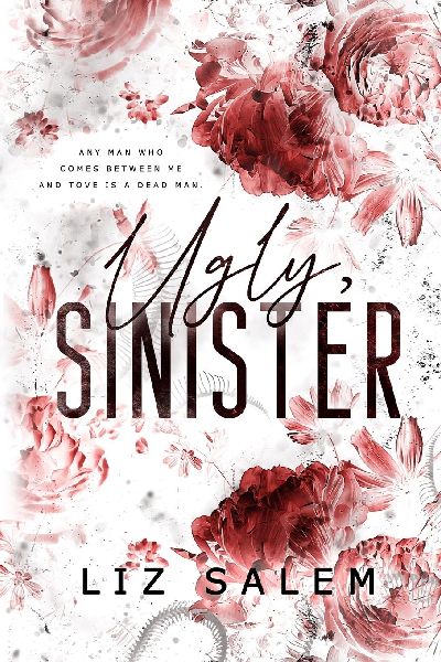 Ugly, Sinister: Beautiful, Violent Duet (Book 2)