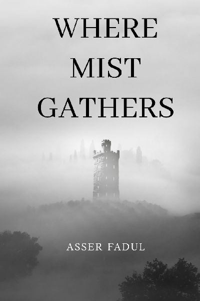 Where Mist Gathers